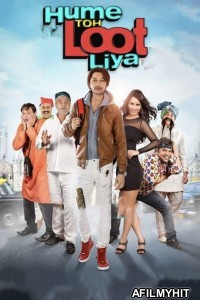 Hume Toh Loot Liya (2023) Hindi Full Movie HDRip